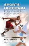 Sports Nutrition Enhancing Athletic Performance By Bill Campbell