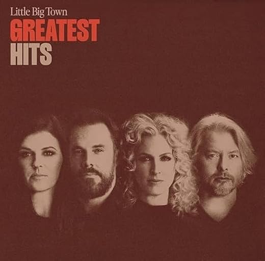 Greatest Hits by Little Big Town