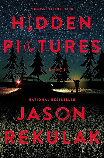 Hidden Pictures: A Novel By Jason Rekulak
