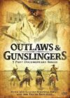OUTLAWS & GUNSLINGERS