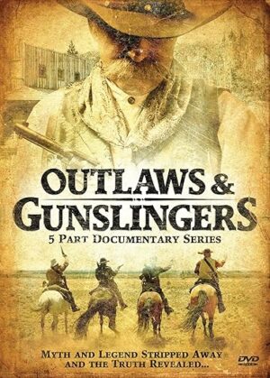 OUTLAWS & GUNSLINGERS
