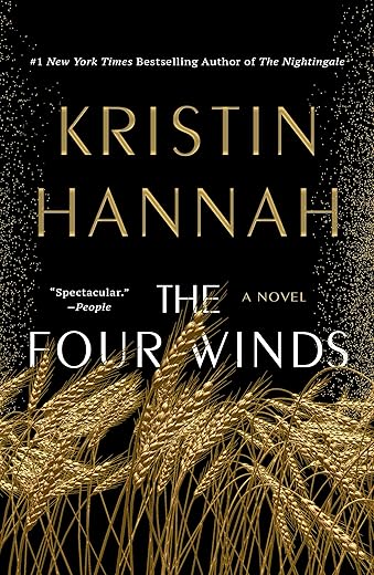 The Four Winds By Kristin Hannah
