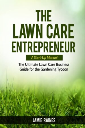 Lawn Care Business Guide for Entrepreneurs