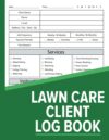 Lawn Care Client Appointment Logbook