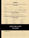 Lawn Care Client Log Book Tracker