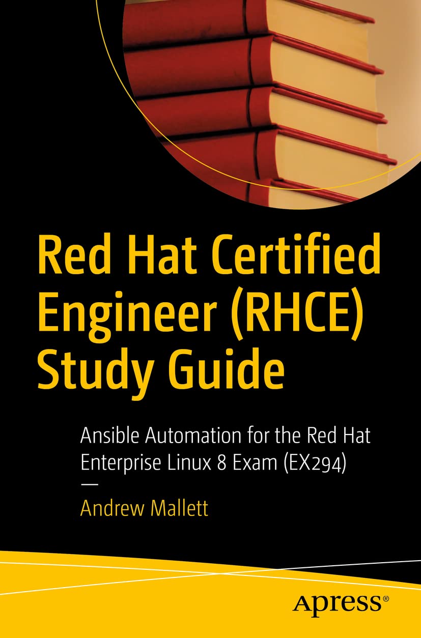 RHCE Study Guide: Ansible Automation EX294