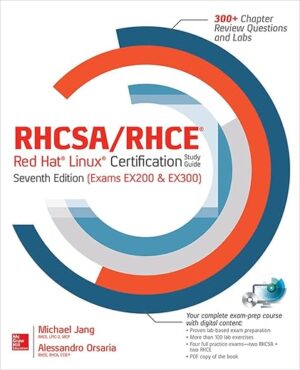 RHCSA/RHCE Linux Certification Study Guide