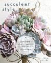 Succulent Guide: Growing & Crafting Plants