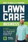 Thriving Lawn Care Business Strategies