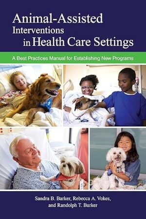 Animal-Assisted Interventions Best Practices Manual
