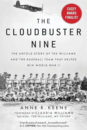 Cloudbuster Nine: Ted Williams’ WWII Baseball Team