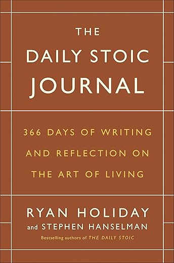 Daily Stoic Journal: 366 Days of Reflection