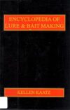 Lure & Bait Making Encyclopedia