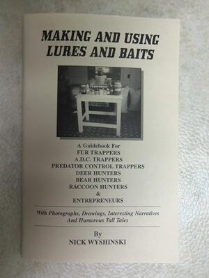 Lures and Baits Guidebook for Trappers