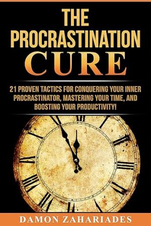 The Procrastination Cure