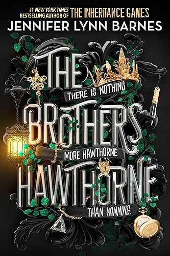 The Brothers Hawthorne: Inheritance Games 4