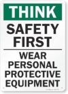 SmartSign Think Safety First – Wear PPE Sign