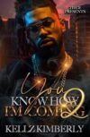You Know How I’m Coming 2