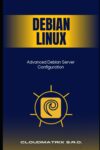Advanced Debian Server Configuration
