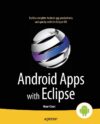 Android Apps With Eclipse by Onur Cinar