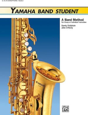 Band Student Book 2: E-Flat Alto Saxophone