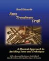 Bass Trombone Craft