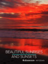 Beautiful Sunrises And Sunsets With Music