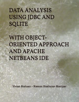 Data Analysis Using JDBC And SQLite With Object-Oriented Approach And Apache NetBeans IDE