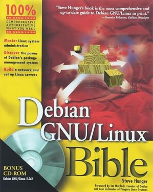 Debian GNU/Linux Bible by Author’s Name
