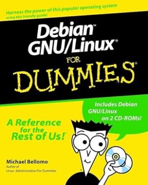 Debian GNU/Linux For Dummies By Author’s Name