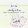 Disney Lullaby Album by Fred Mollin Greg Diakun