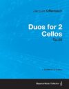 Duos For Two Cellos Op.50 Score