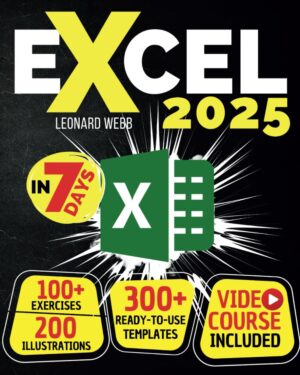 Excel: The Easiest Way To Master Microsoft Excel By Author’s Name