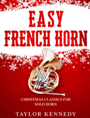 French Horn: Christmas Classics Solo