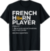 French Horn Apparel French Horn Player Definition T-Shirt