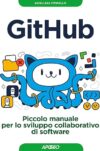 GitHub: Piccolo Manuale Per Lo Sviluppo Collaborativo Di Software (Italian Edition) By Author’s Name