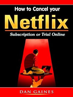 How To Cancel Your Netflix Subscription Online