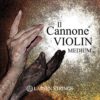 LS Larsen Strings Il Cannone Medium Violin Set