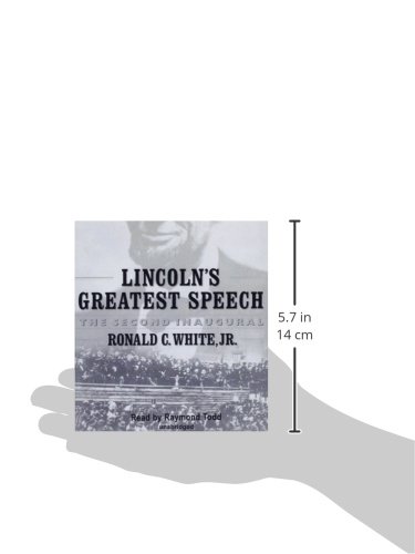 Lincoln's Greatest Speech: The Second Inaugural by Ronald C. White - Image 2
