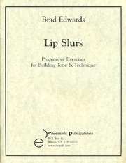 Lip Slurs: Progressive Exercises for Tone
