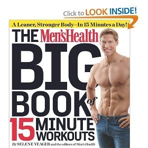 Men's Health Big Book Of 15 Minute Workouts By Men's Health Editors