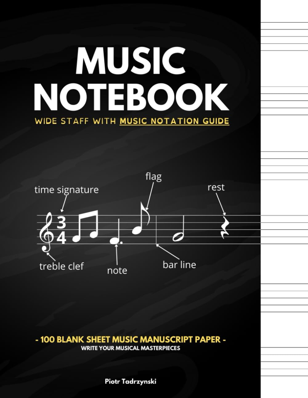 Music Notebook Wide Staff: 100 Blank Sheets