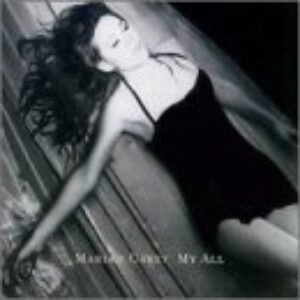 My All by Mariah Carey