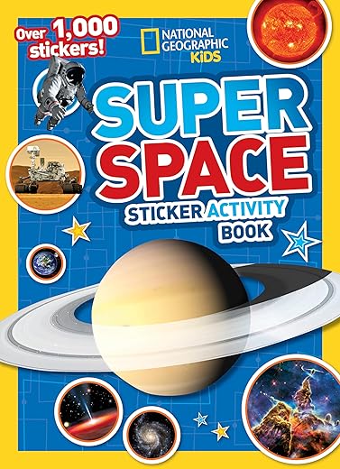 National Geographic Kids Super Space Sticker Activity Book: Over 1,000 Stickers! By National Geographic Kids