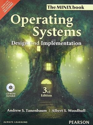 Operating Systems: Design and Implementation by Andrew S. Tanenbaum