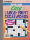 Penny Press Good Time Easy Large-Print Crosswords Magazine: Fall 2021