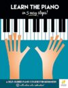 Piano Course: 5 Easy Steps For Beginners