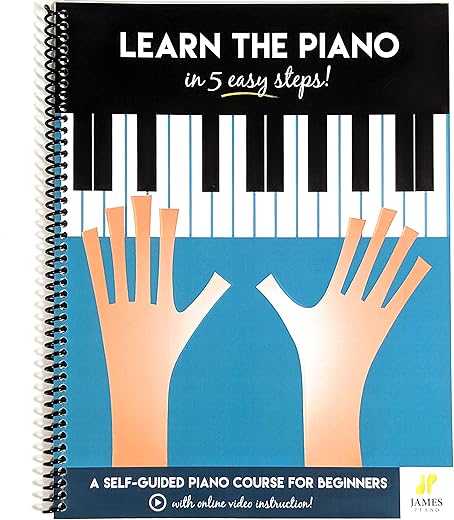 Piano: Learn The Piano In 5 Easy Steps