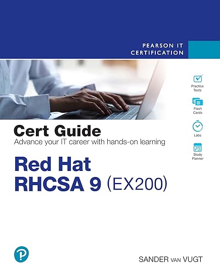 Red Hat RHCSA 9 Cert Guide: EX200 (Certification Guide) by Author's Name