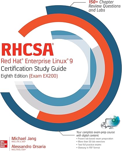 RHCSA Red Hat Enterprise Linux 9 Certification Study Guide by Author's Name